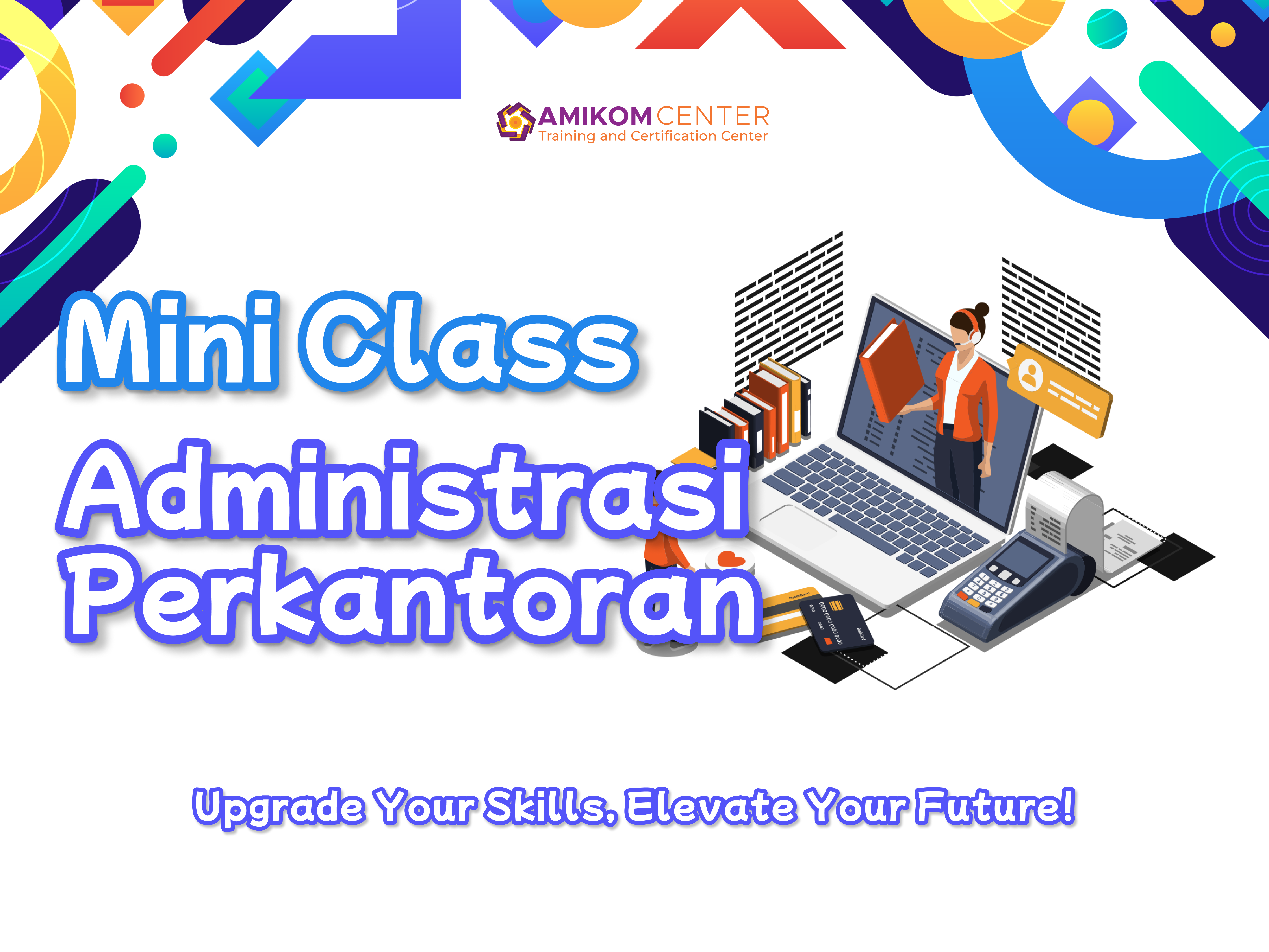 Mini Class Online “Administrasi Perkantoran”